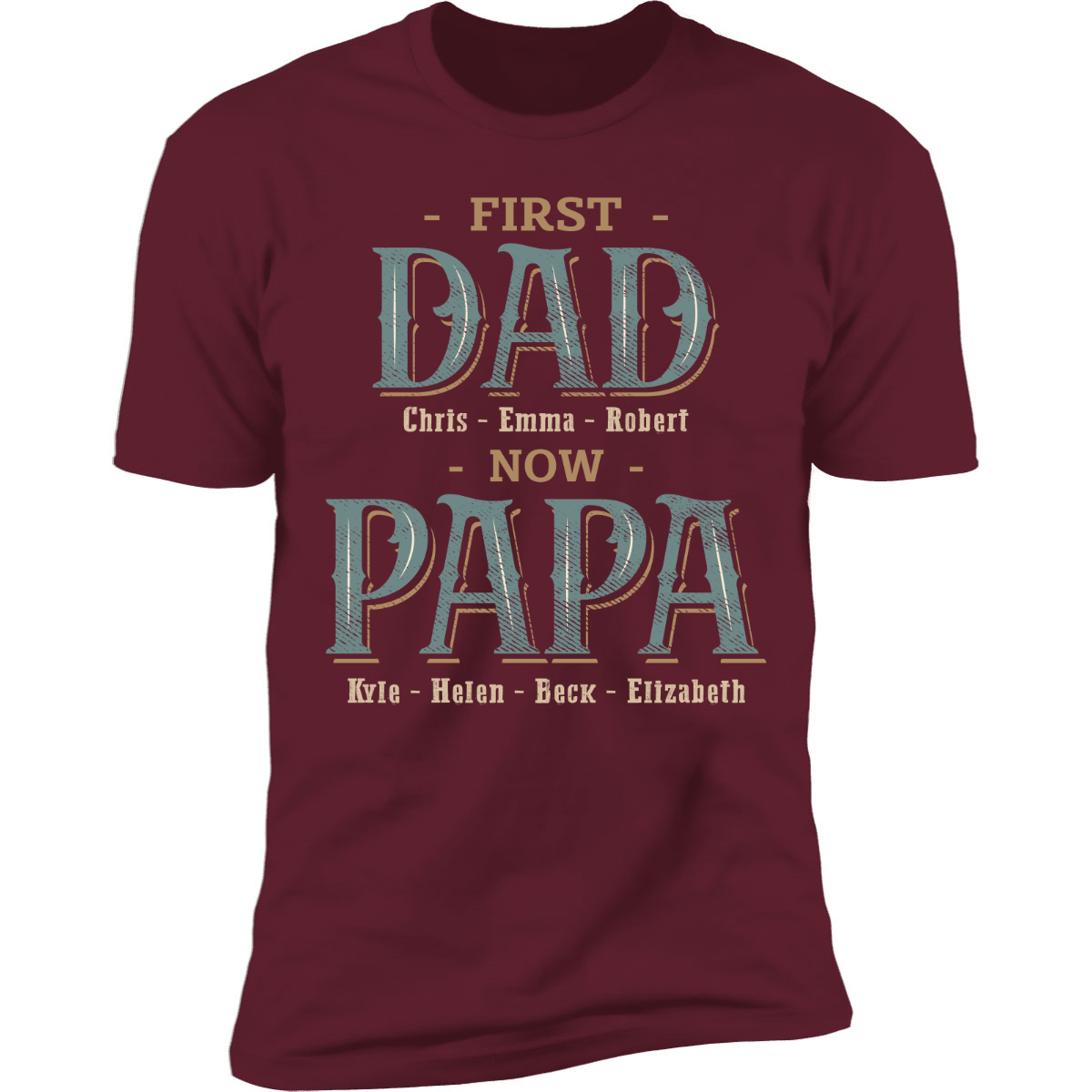 Customized Nickname And Grandkids First Dad Now Grandpa CG330 T-Shirt