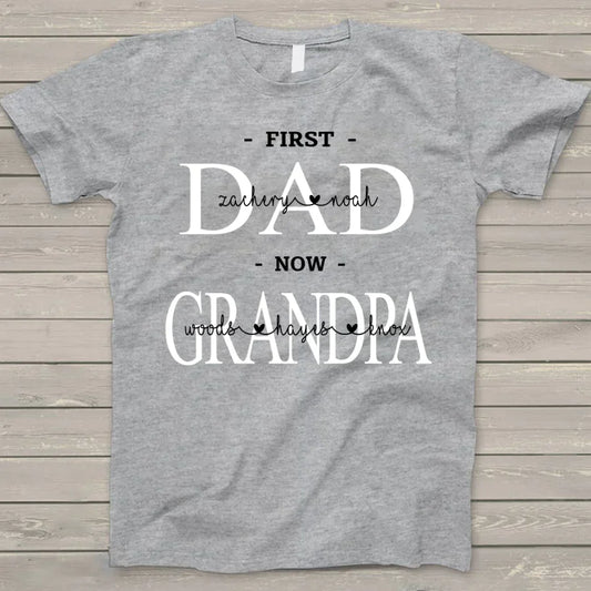 First Dad Kids And Grandpa Grandkids VTN221126 T-Shirt