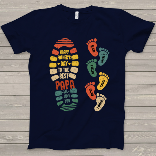 Happy Father Day To The Best Papa We Love You T-Shirt