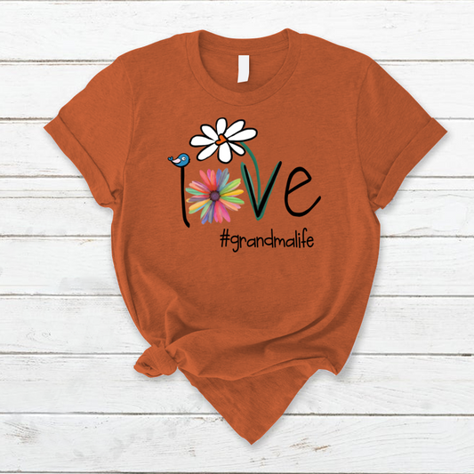 Love Grandma Life Flower Art, Gift For Grandma T-Shirt