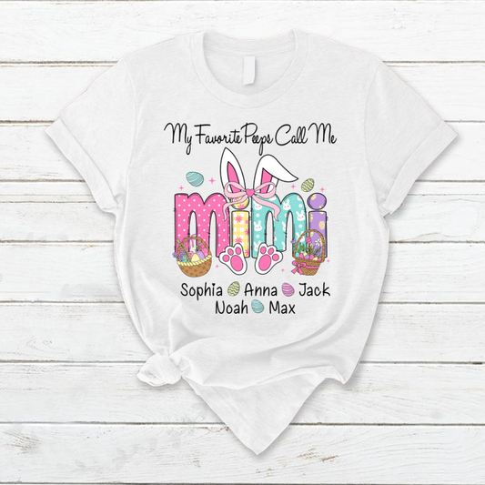 My Favorite Peeps Call Me Mimi, Personalized Grandma Shirt Easter Day Gift T-Shirt