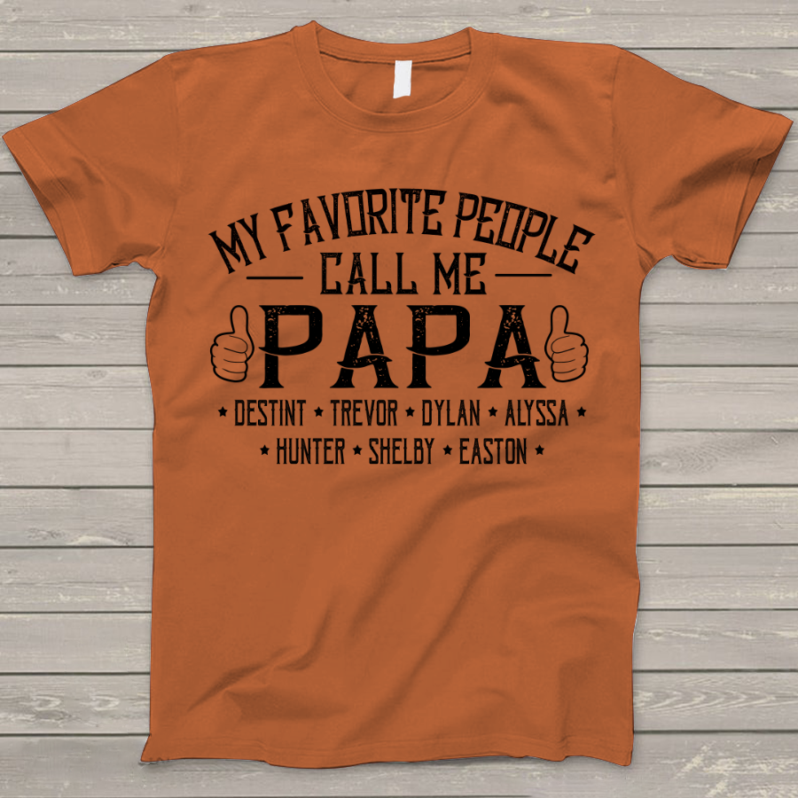 My Favorite People Call me Papa With Kids T-Shirt