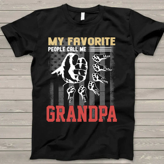 My favorite People Call Me Grandpa Grandkids Hands T-Shirt