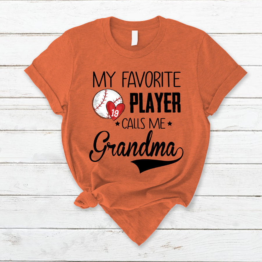 Personalized my favorite player call me grandma T-Shirt