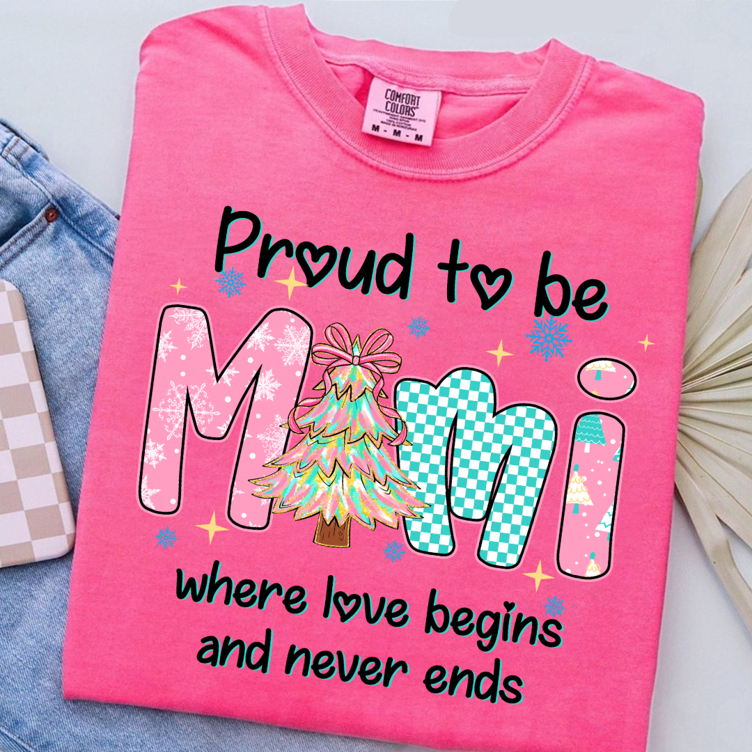 Pround To Be Mimi Where Love Begins And Never Ends Shirt
