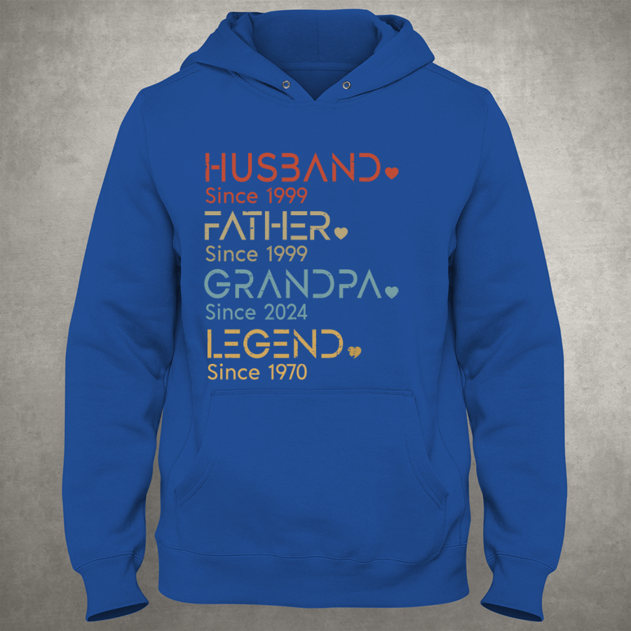 Husband Father Grandpa Legend Since, Grandfather Custom Dates Hoodie