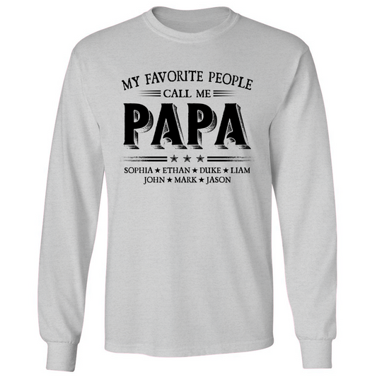 My Favorite People Call Me Papa With Kids Father's Day Longsleeve