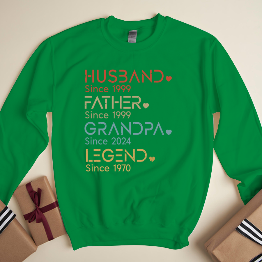 Husband Father Grandpa Legend Since, Grandfather Custom Dates Sweatshirt