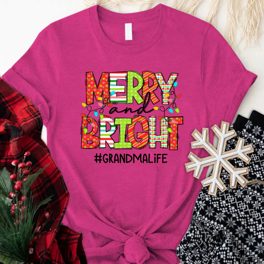 Merry And Bright Grandma Life CTH01 T-Shirt