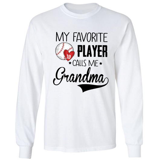 Personalized my favorite player call me grandma Longsleeve