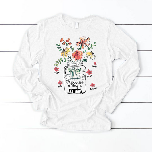 Happiness Is Being A Mimi Water Flowers Longsleeve