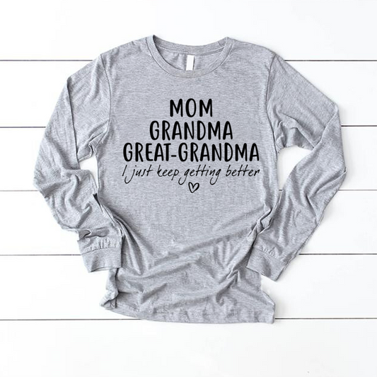 Mom Grandma Great Grandma CL01 Longsleeve