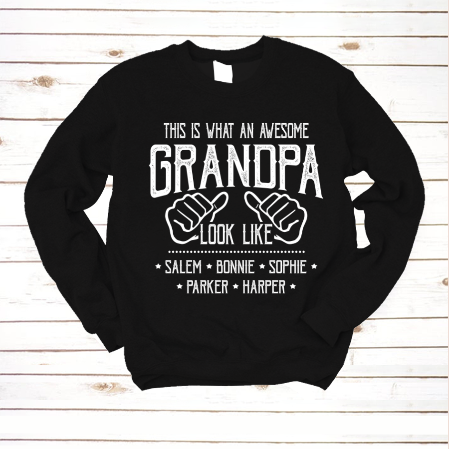 Personalized Grandpa And Grandkids This Is What An Grandpa Looks Like Sweatshirt