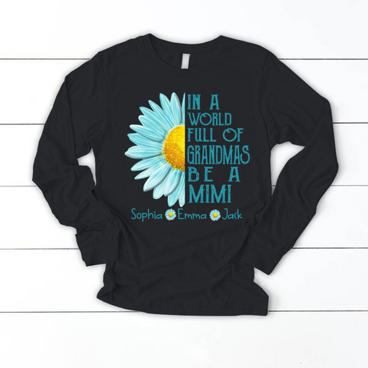 Grandma Flower Daisy And Grandkids Longsleeve