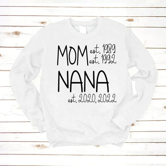 Mom Nana Est Sweet VT22120041 Sweatshirt