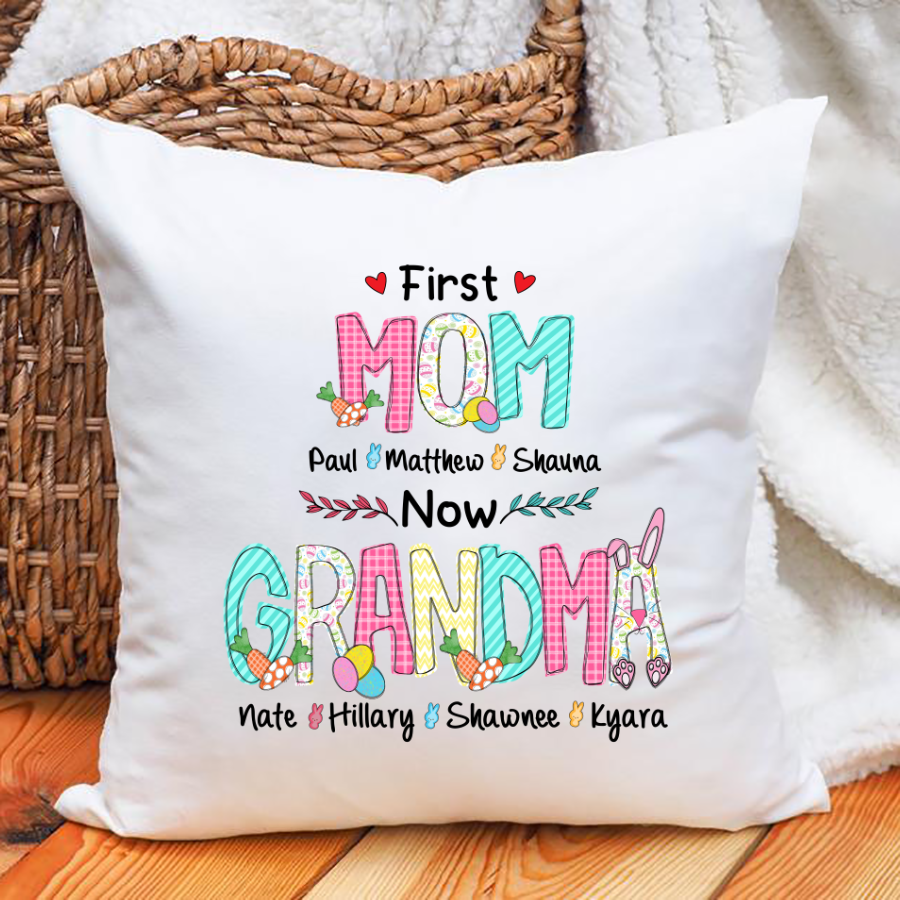 First Mom Now Grandma Easter Day Indoor Pillow