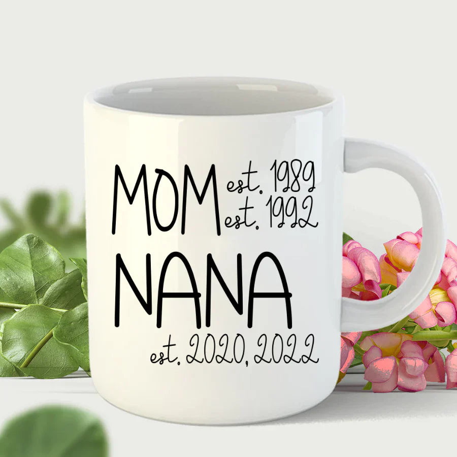 Mom Nana Est Sweet VT22120041 Mug