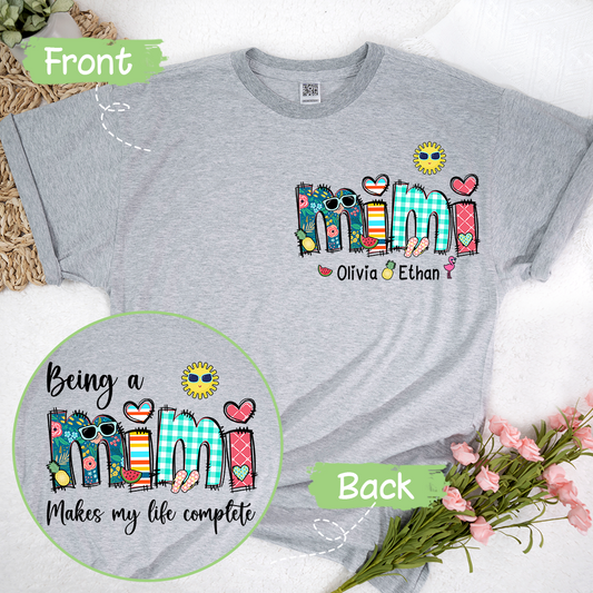 Custom Being A Mimi Makes My Life Complete Summer T-Shirt