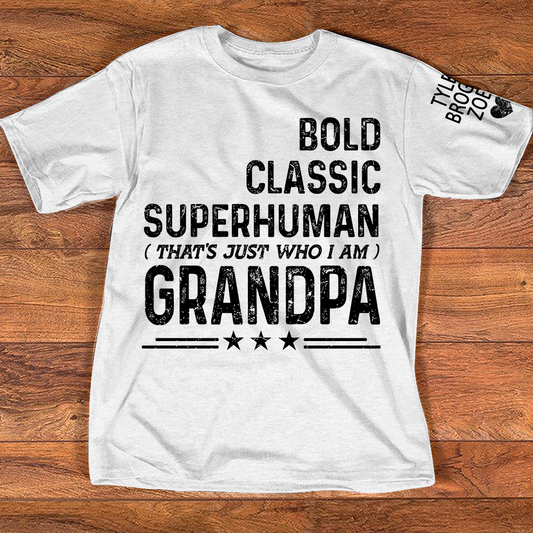 Grandpa Quote T-Shirt, Bold Classic Superhuman Grandpa Funny Graphic Tee