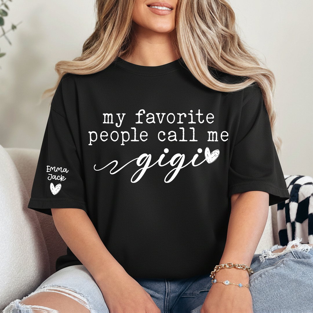 My Favorite People Call Me Gigi T-Shirt, Cute Gigi Grandma Tee with Heart Design