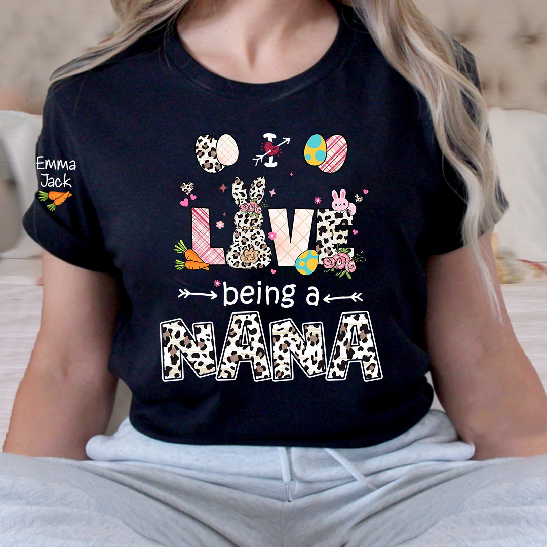 Love Being a Nana T Shirt, Cute Easter Bunny Family Shirt For Nana And Kids