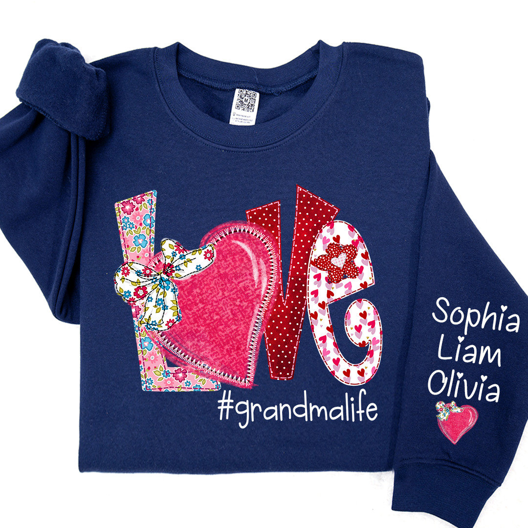 Love Custom Grandma Life And Kids Valentine's Day LTP01 Sweatshirt