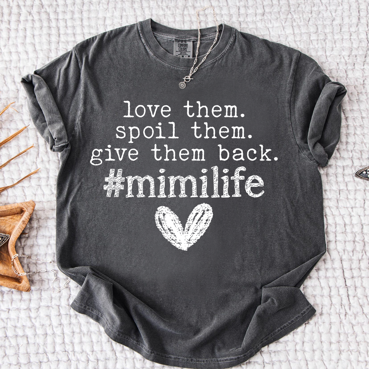 Comfort Colors Mimi Life T Shirt Funny Grandma Shirt Love Them Spoil Them Give Them Back, Gift for Mimi Nana Grandma Mothers Day