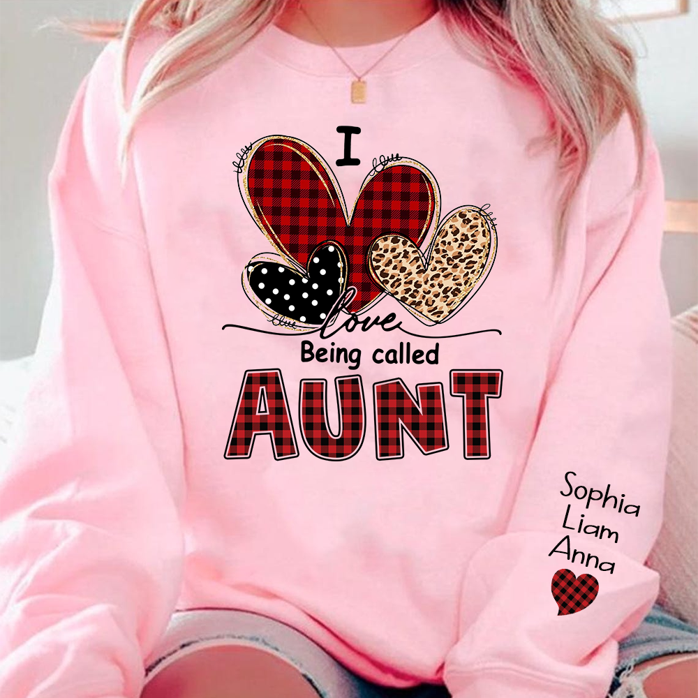 I Love Being Calling Aunt Sweatshirt, Personalized Name Shirt for Family