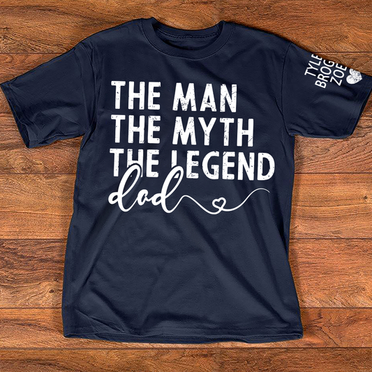 Custom The Man, The Myth, The Legend' Shirt, Personalized Gift For Dad