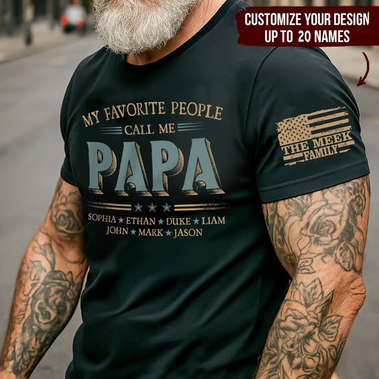 Personalized Papa Shirt with Kids Names, My Favorite People Call Me Papa T-Shirt Gift for Dad