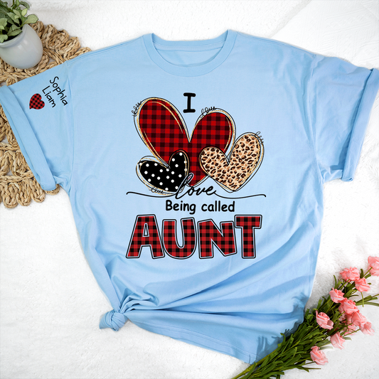 I Love Being Calling Aunt T-Shirt, Personalized Name T-Shirt for Family
