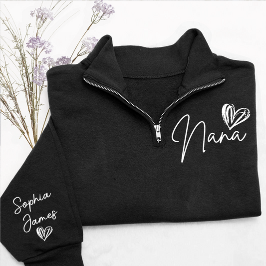 Custom Nana Quarter Zip – Personalized Sweatshirt With Names And Heart Design For Grandma Gift