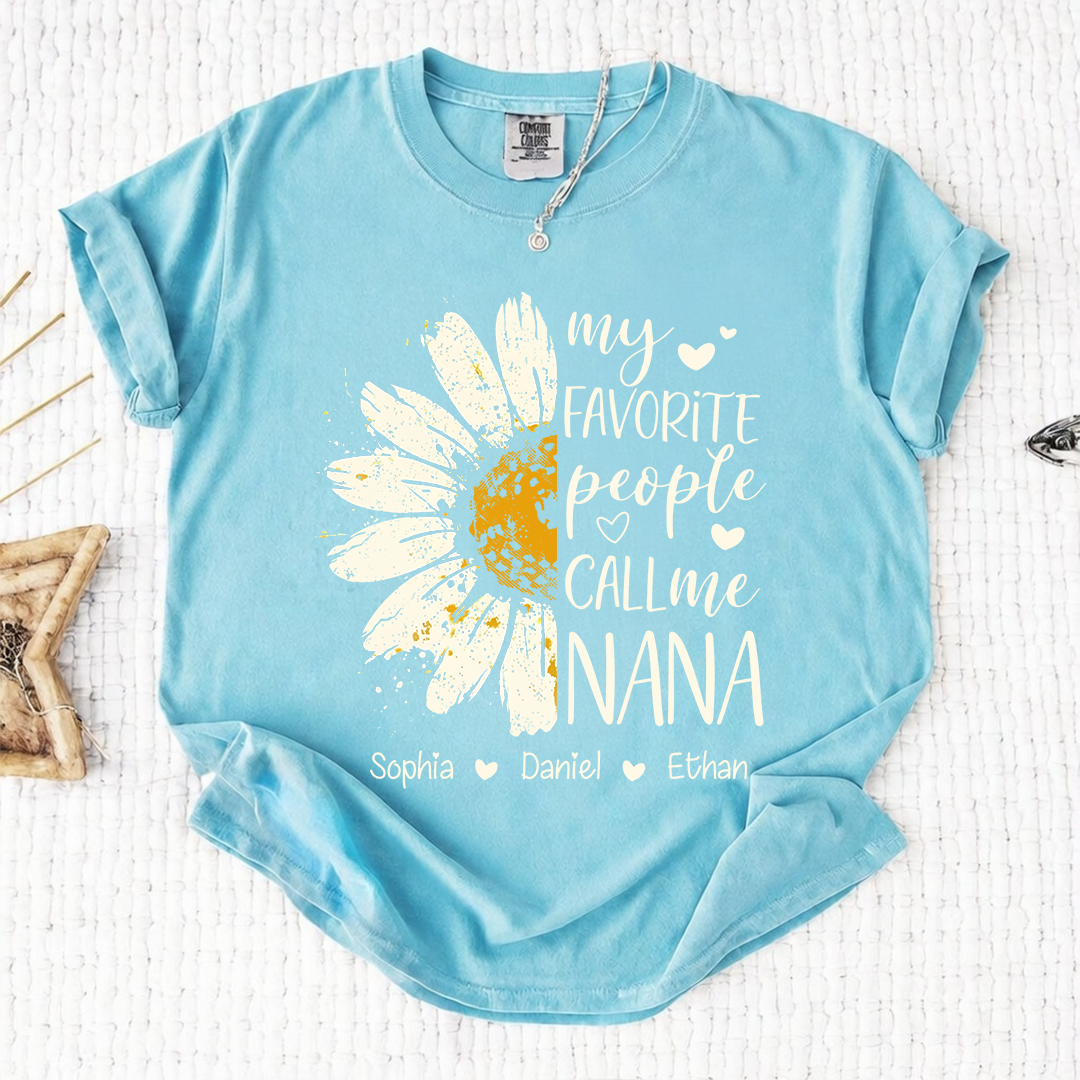 Comfort Colors Personalized Nana Shirt Daisy Flower Design Custom Grandma Mimi Gigi Name Tee My Favorite People Call Me Nana with Grandkids Names Family Gift for Women