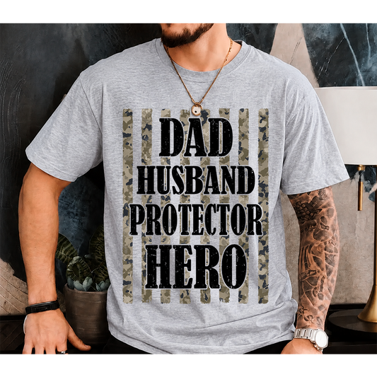 Dad Husband Protector Hero T-Shirt – Camouflage Patriotic Gift for Dad Daddy Papa