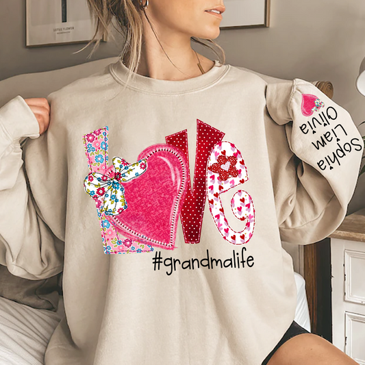 Love Custom Grandma Life And Kids Valentine's Day LTP01 Sweatshirt