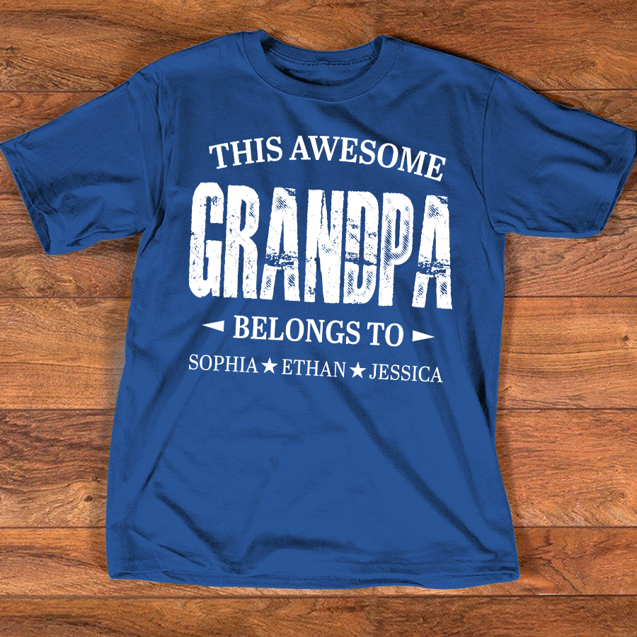 Personalized Grandpa Shirt This Awesome Grandpa Belongs To with Custom Names, Proud Family T Shirt