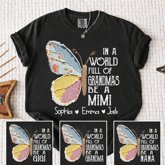 Comfort Colors In A World Full Of Grandmas Be A Mimi" Custom Comfort Colors Tee - Floral Patchwork Butterfly Shirt with Grandkids' Names