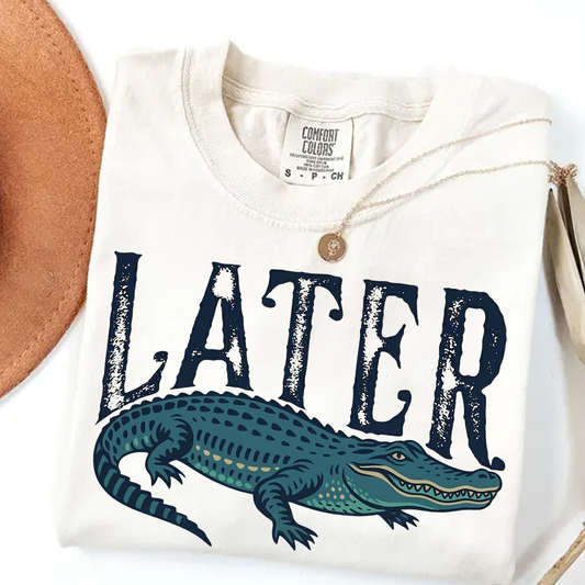 Later Gator Comfort Colors Shirt, Funny Alligator Tee, Vintage Southern Graphic T-Shirt, Florida Wildlife Gift