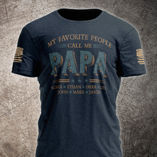 My Favorite People Call Me Papa With Kids Father's Day V2