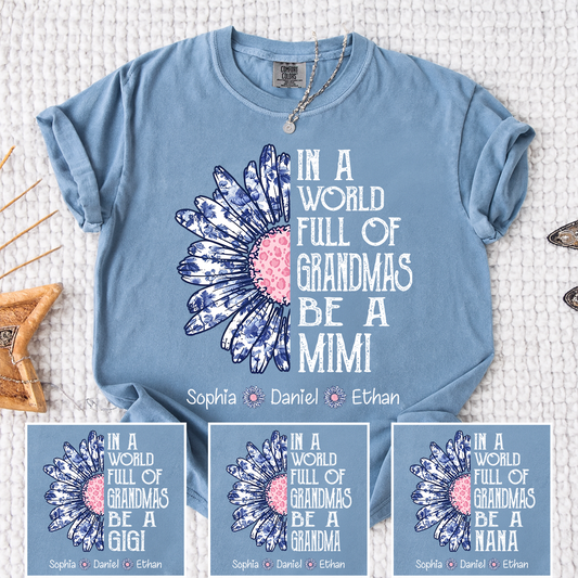 Comfort Colors Custom Mimi Shirt with Grandkids Names In a World Full of Grandmas Be a Mimi Daisy Flower Design Personalized Family Tee