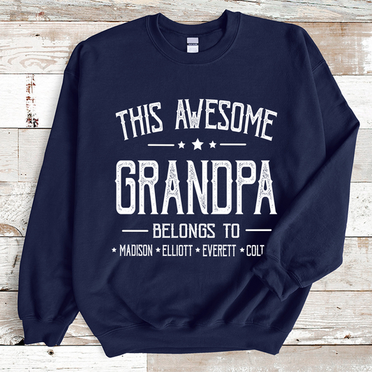 This Awesome Grandpa Belongs To Grandkids Name Father's Day Sweatshirt
