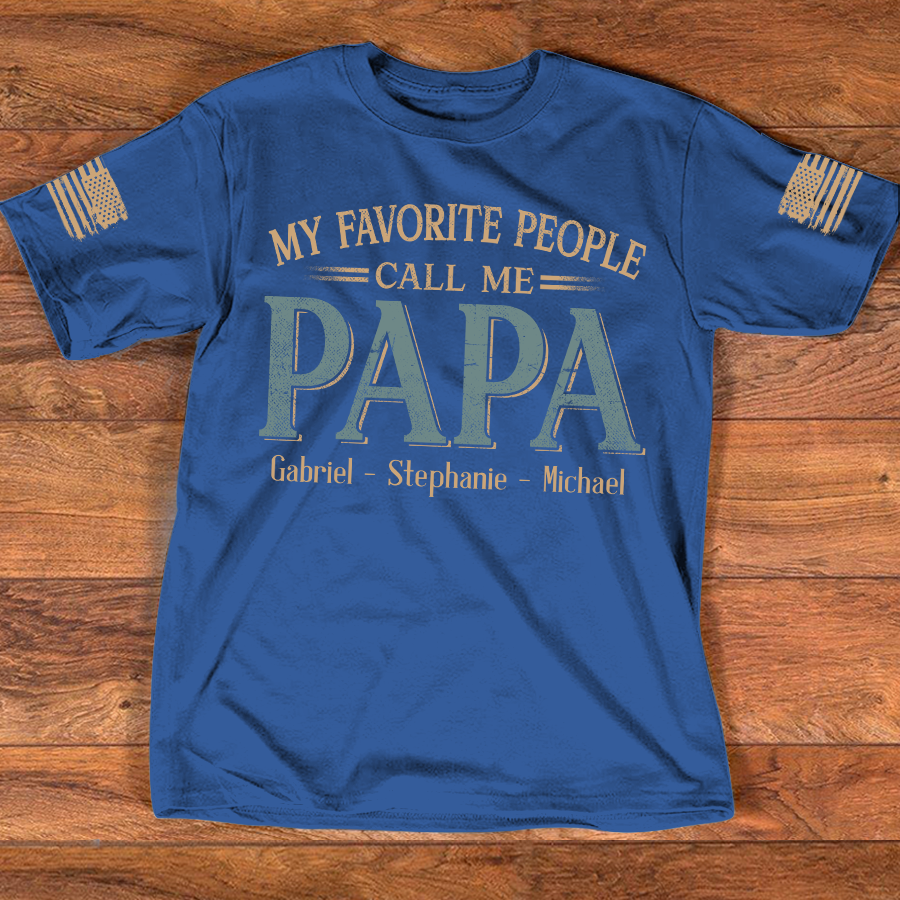 My Favorite People Call Me Papa And Grandkids Father's Day