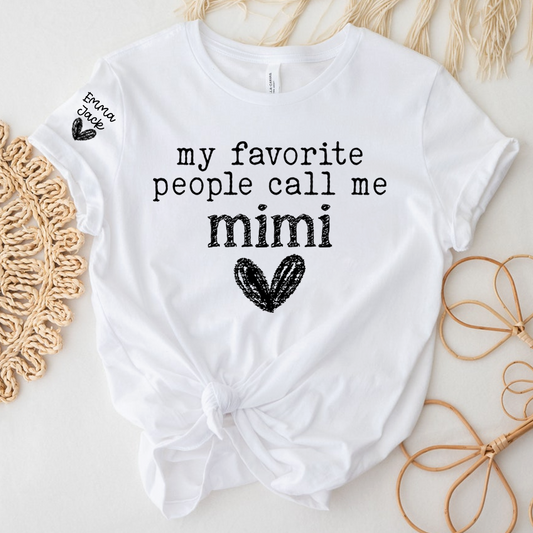 My Favorite People Call Me Mimi T-Shirt, Simple Mimi Grandma Tee with Heart Graphic For Gift Grandma and Kids