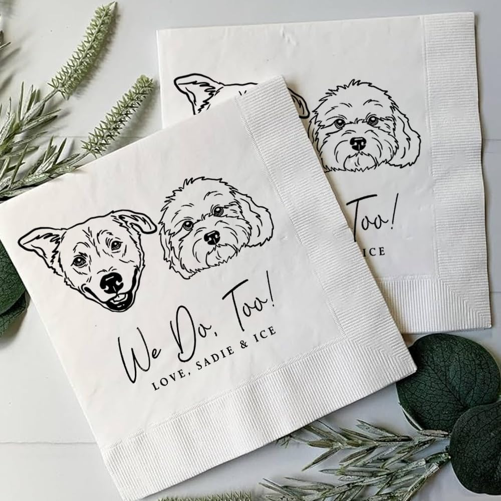 Personalized Pet Wedding Napkins โ Custom Dog Portrait โWe Do, Too!โ Wedding Decor