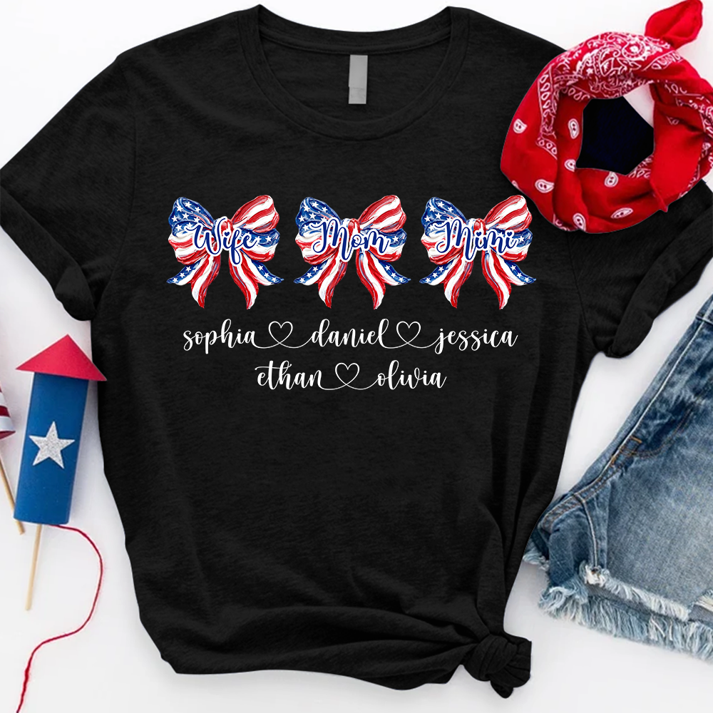 Custom Wife Mom Mimi Grandma Shirt, Patriotic Bow Tee with Family Names, Personalized Fourth of July Gift for Women
