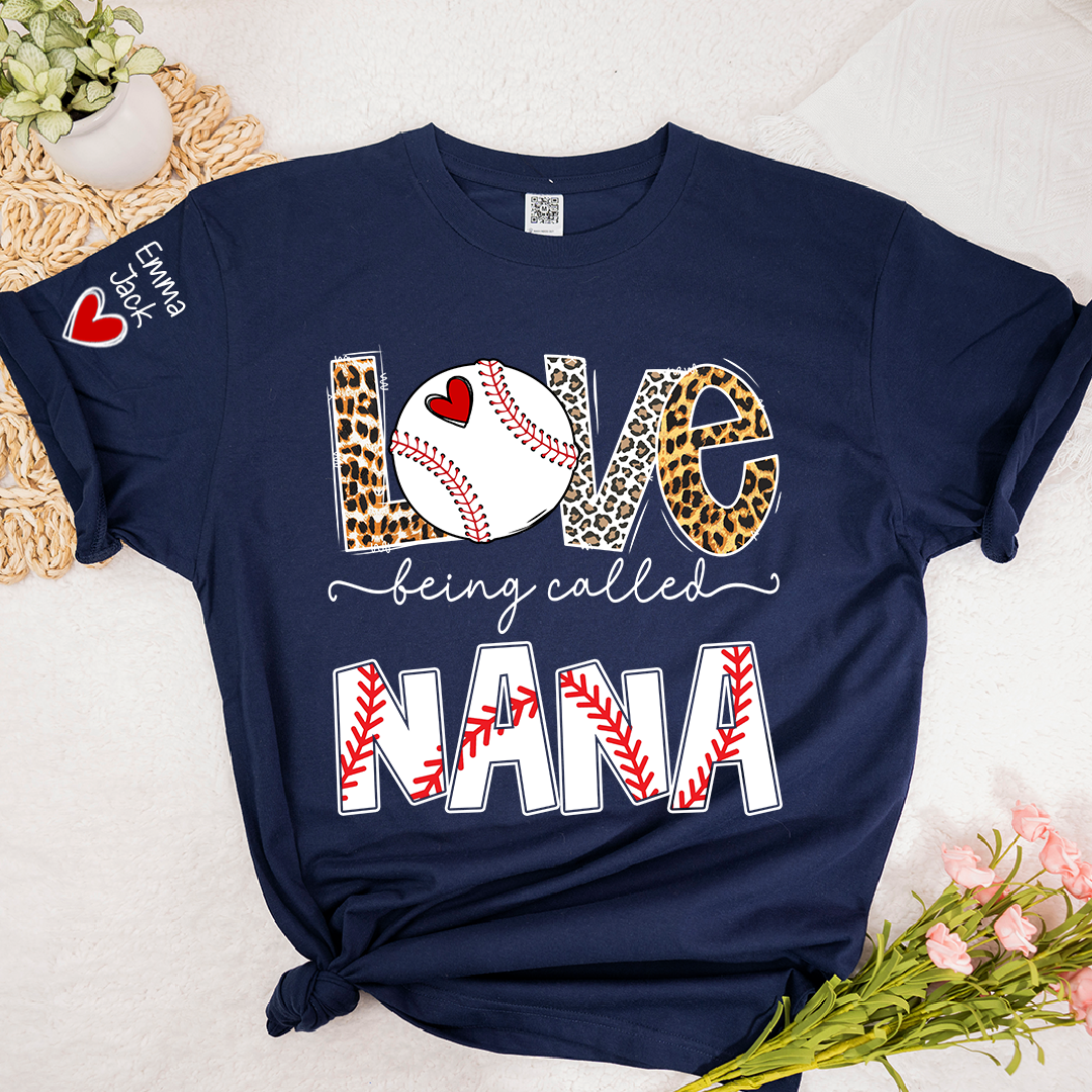 Love Being Called Nana Shirt, Personalized Baseball Design T-Shirt for Nana with Custom Names