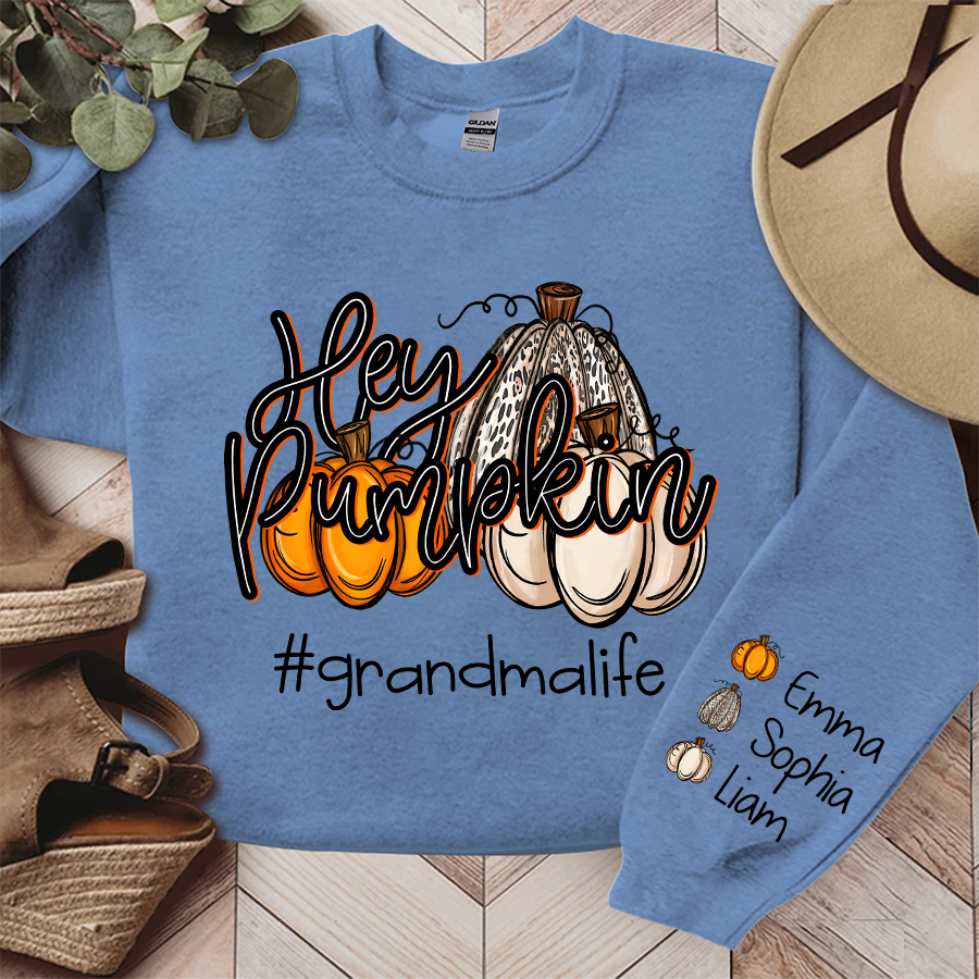 Grandma Life Hey Pumpkin Autumn, Custom Grandma And Grandkids, Grandma Gift Autumn TH Sweatshirt