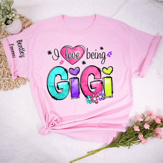 Personalized I Love Being Gigi Shirt, Custom Nickname and Grandkids' Names T-Shirt