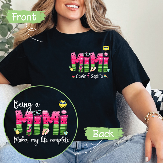 Custom Being A Mimi Makes My Life Complete Watermelon T-Shirt