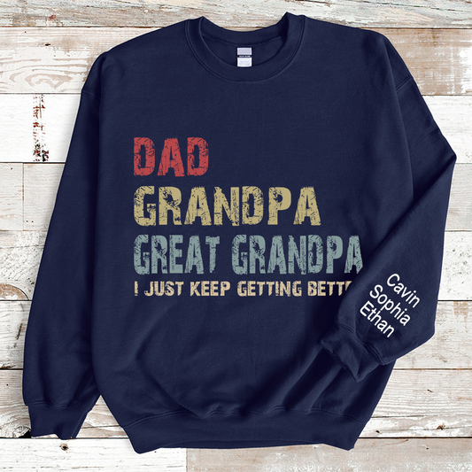 Dad Grandpa Great Grandpa And Kids Sweatshirt